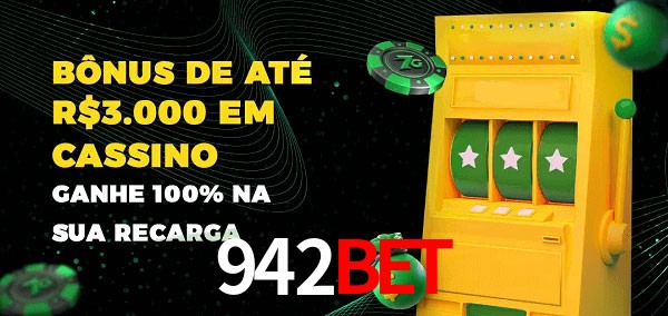 942bet melhor bônus de depósito